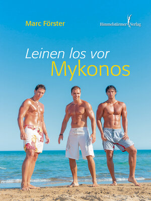 cover image of Leinen los vor Mykonos